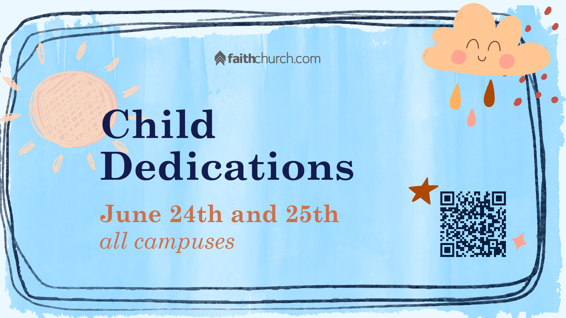 Child Dedication June 24 & 25