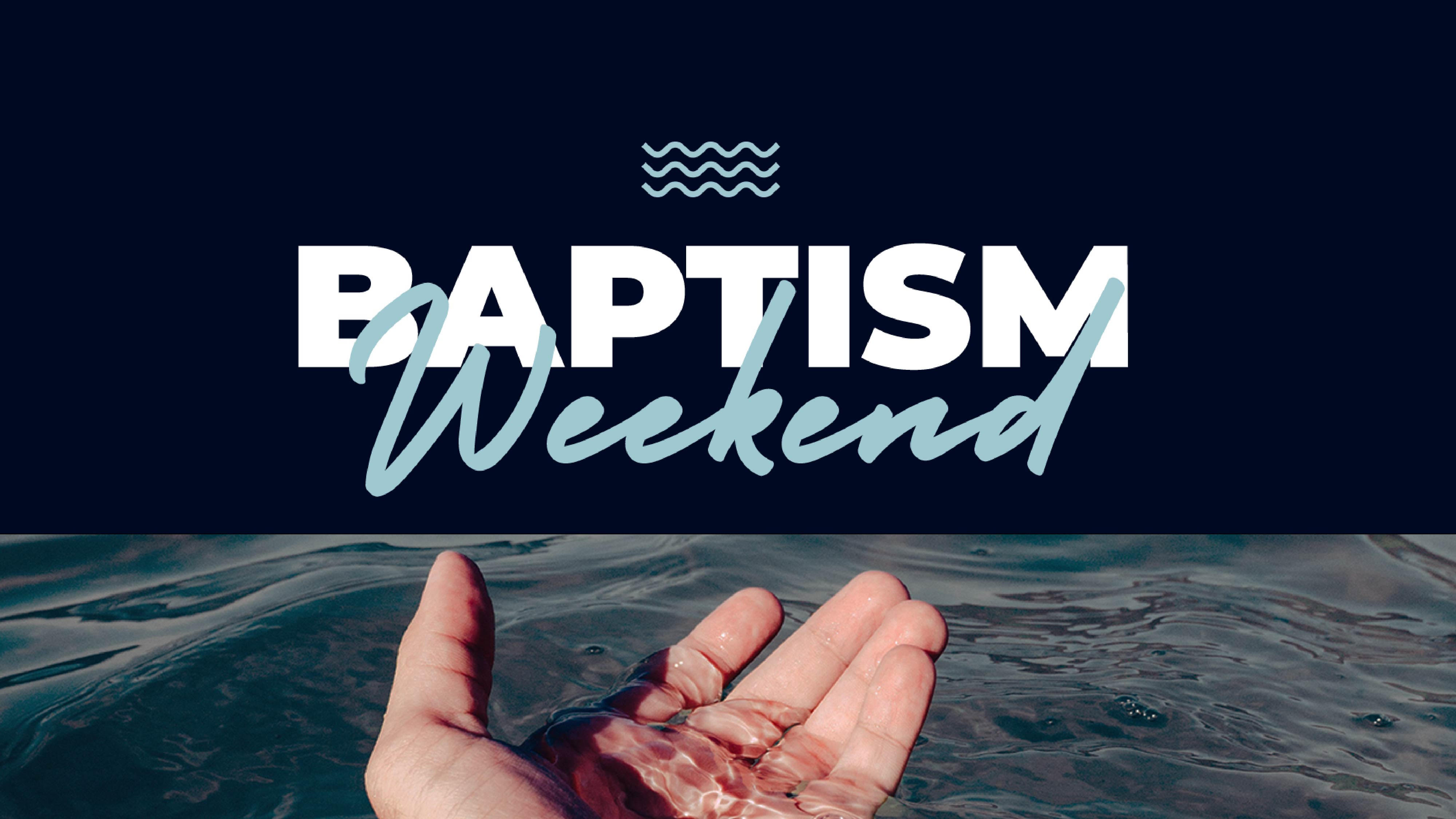 Baptism July 8th & 9th, 2023
